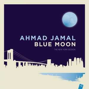 2LP Ahmad Jamal: Blue Moon - The New York Session