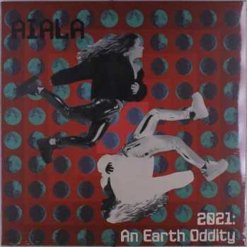 Album Aiala: 2021: An Earth Oddity