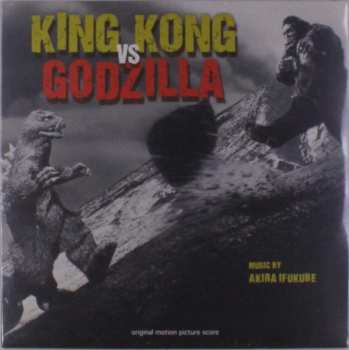 LP Akira Ifukube: King Kong Vs Godzilla (Original Motion Picture Score) LTD