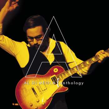 2CD Al Di Meola: Anthology