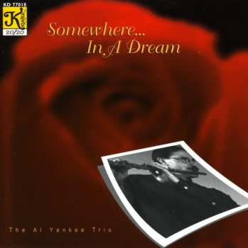 Album Alan Yankee: Somewhere...In A Dream