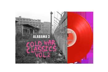 LP Alabama 3: Cold War Classics Vol. 2 (red Coloured Lp)