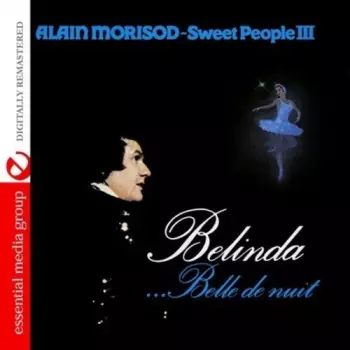 Sweet People: Belinda ...Belle De Nuit