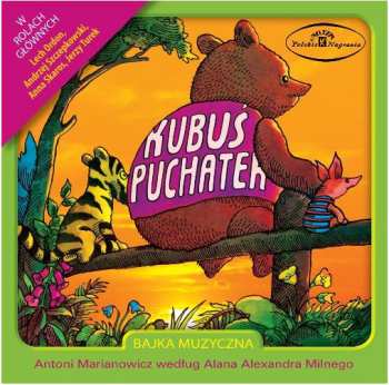 CD Alan Alexander Milne: Kubuś Puchatek
