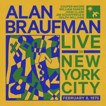 2CD Alan Braufman: Live In New York City (February 8, 1975)