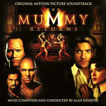 2CD Alan Silvestri: The Mummy Returns (Original Motion Picture Soundtrack)