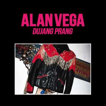 2LP Alan Vega: Dujang Prang LTD | NUM