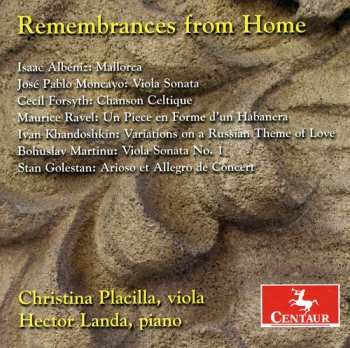Album Albeniz / Ravel / Martinu / Placilla / Landa: Remembrances From Home