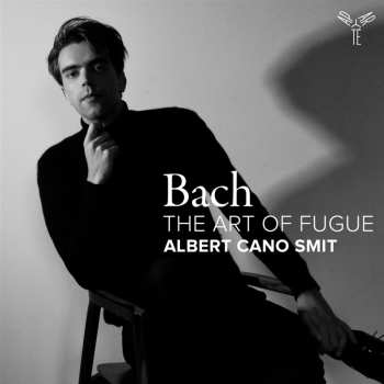 Album Albert Cano Smit: Bach: The Art Of Fugu