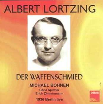 2CD Albert Lortzing: Der Waffenschmied