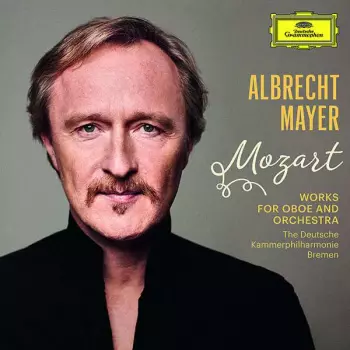 Mozart (Works For Oboe And Orchestra)