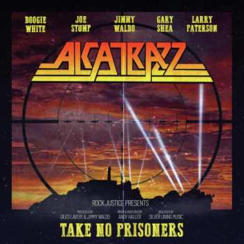 LP Alcatrazz: Take No Prisoners