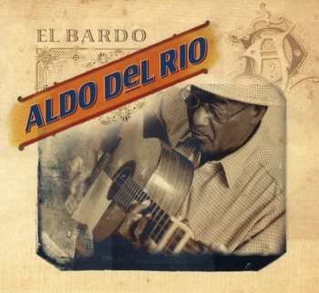 Album Aldo Del Rio: El Bardo