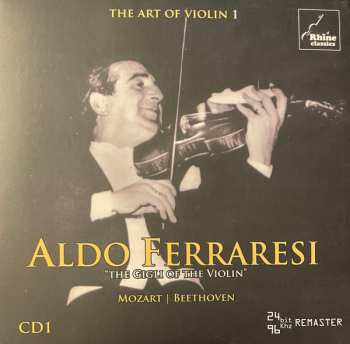 18CD/Coffret Aldo Ferraresi: The Art Of Violin 1 - Aldo Ferraresi: 1923-1979 Unreleased Recordings DLX