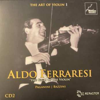 18CD/Coffret Aldo Ferraresi: The Art Of Violin 1 - Aldo Ferraresi: 1923-1979 Unreleased Recordings DLX