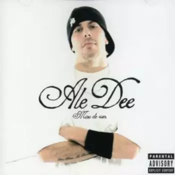 Ale Dee: Mine De Rien