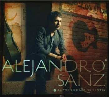 Album Alejandro Sanz: El Tren De Los Momentos
