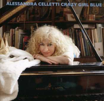 Album Alessandra Celletti: Crazy Girl Blue