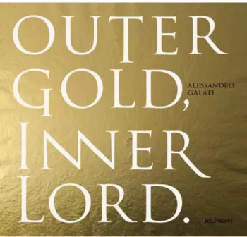 Outer Gold, Inner Lord.