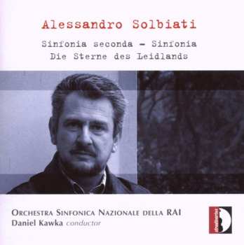 CD Orchestra Sinfonica Nazionale Della RAI: Sinfonia Seconda - Sinfonia - Die Sterne Des Leidlands 