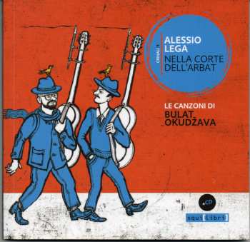 Album Alessio Lega: Nella Corte Dell'arbat