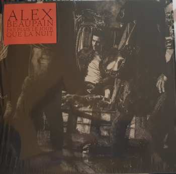 LP Alex Beaupain: Pas Plus Le Jour Que La Nuit