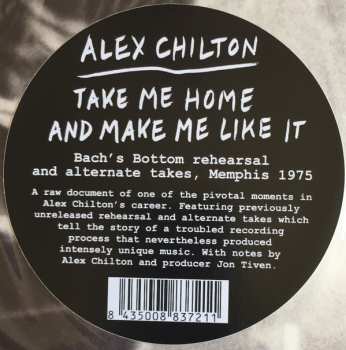 LP Alex Chilton: Take Me Home And Make Me Like It
