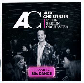 CD Alex Christensen: Classical 80s Dance