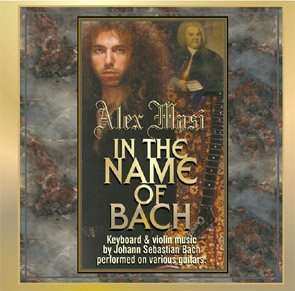Album Alex Masi: In The Name Of Bach