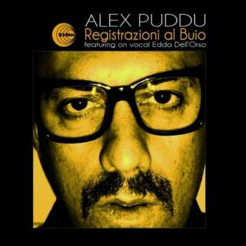 CD Alex Puddu: Registrazioni Al Buio