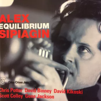 Alex Sipiagin: Equilibrium