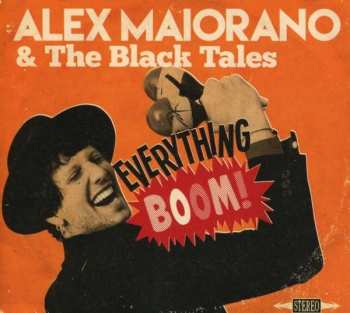 LP Alex Maiorano & The Black Tales: Everything Boom!