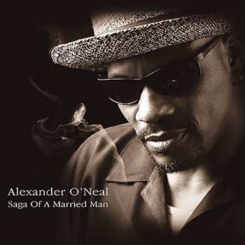 Album Alexander O'Neal: Saga Of A Married Man