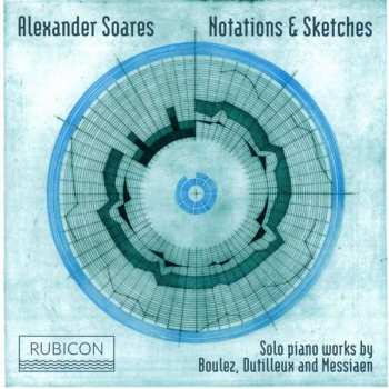 CD Alexander Soares: Notations & Sketches