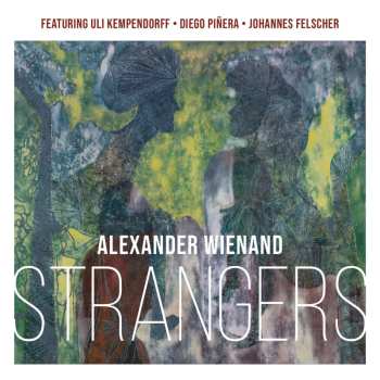 Album Alexander Wienand: Strangers