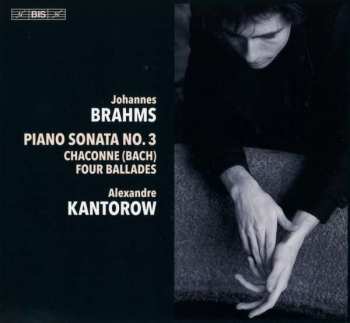 SACD Johannes Brahms: Piano Sonata No. 3 / Chaconne (Bach) / Four Ballades