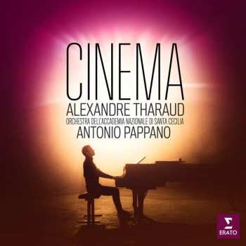 LP Alexandre Tharaud: Cinema · Piano & Orchestra