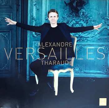LP Alexandre Tharaud: Versailles