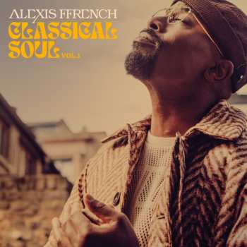 CD Alexis Ffrench: Classical Soul Vol. 1