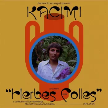Alexis Kacimi: Herbes Folles