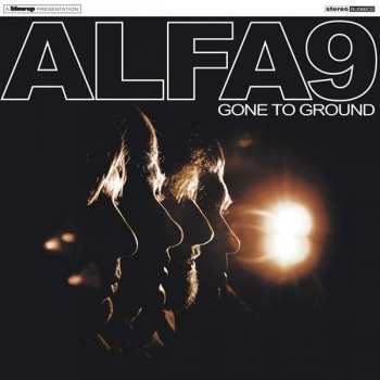 CD Alfa 9: Gone To Ground