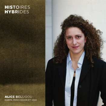 CD Alice Belugou: Histoires Hybrides