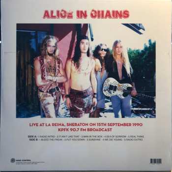 LP Alice In Chains: Live At La Reina, Sheraton 15th September 1990 KPFK 90.7 FM Broadcast LTD