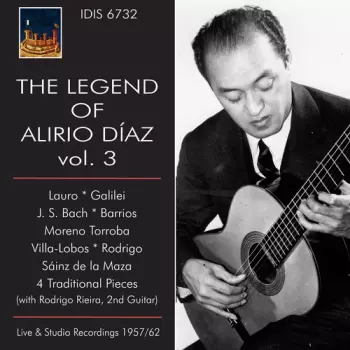 Alirio Díaz: The Legend Of Alirio Díaz Vol. 3 (Live & Studio Recordings 1957/62)