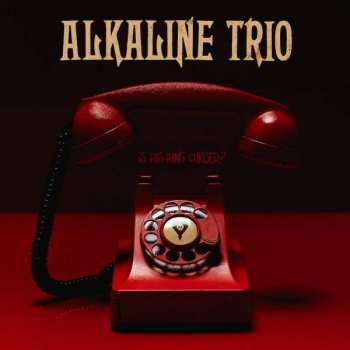 LP Alkaline Trio: Is This Thing Cursed?