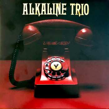 LP Alkaline Trio: Is This Thing Cursed?