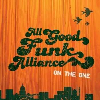 Album All Good Funk Alliance: On The One