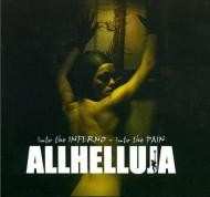 2CD/Coffret Allhelluja: Into The Inferno - Into The Pain