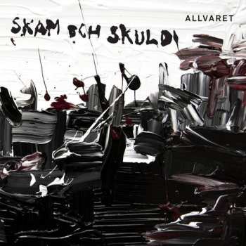 Album Allvaret: Scam Och Skuld