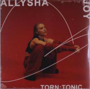 LP Allysha Joy: Torn : Tonic